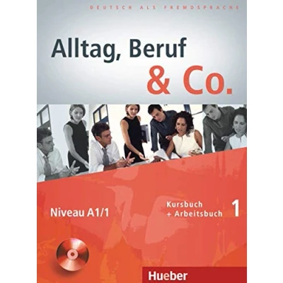Abbildung von Alltag, Beruf &amp; Co. 1: Deutsch als Fremdsprache / Kursbuch + Arbeitsbuch mit Audio CD zum