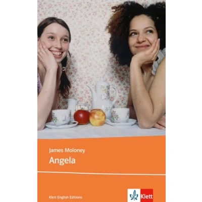 Abbildung von Angela: Schulausgabe für das Niveau B2, ab dem 6. Lernjahr. Ungekürzter englischer Originaltext mit Annotationen (Klett English Editions)
