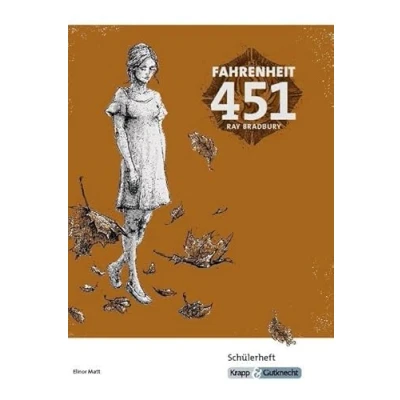 Abbildung von Fahrenheit 451 Ray Bradbury Schülerarbeitsheft: Lernmittel, Interpretation, Materialien, Heft (Literatur im Unterricht: Sekundarstufe I)