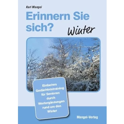 Abbildung von Erinnern Sie sich? Winter: Einfaches Gedächtnistraining durch Wortergänzungen (Erinnern sich?: Wortergänzungen)