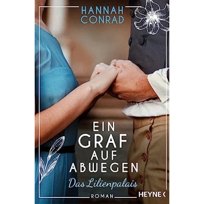 Abbildung von Ein Graf auf Abwegen: Roman (Die Lilienpalais Reihe, Band 2)
