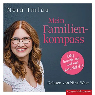 Abbildung von Mein Familienkompass: was brauch ich und brauchst du?: 2 CDs MP3