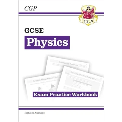 Abbildung von GCSE Physics Exam Practice Workbook (includes answers) (CGP Physics)