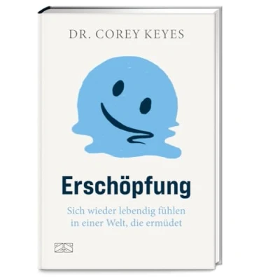 Abbildung von Erschöpfung: Sich wieder lebendig fühlen in einer Welt, die ermüdet