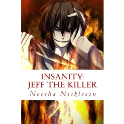 Abbildung von Jeff the Killer: Go to Sleep (Insanity, Band 1)