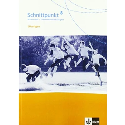 Abbildung von Schnittpunkt Mathematik 8. Differenzierende Ausgabe: Lösungen Klasse 8 (Schnittpunkt Mathematik. Ausgabe ab 2017)