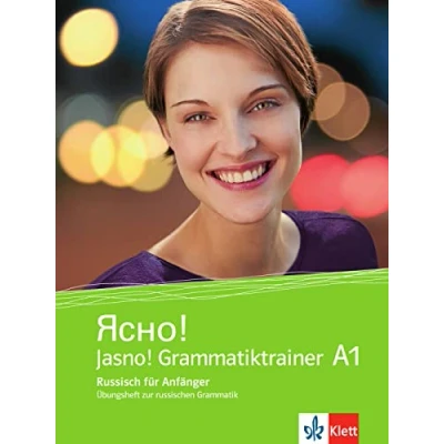 Abbildung von Jasno! A1: Russisch für Anfänger. Grammatiktrainer, Übungsheft zur russischen Grammatik (Jasno!: Anfänger und Fortgeschrittene)