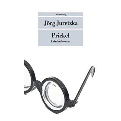 Abbildung von Prickel: Kriminalroman. Kristof Kryszinski ermittelt (Der erste Fall) (Unionsverlag Taschenbücher)