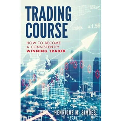 Abbildung von Trading Course: How to Become a Consistently Winning Trader