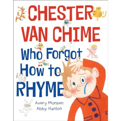 Abbildung von Chester van Chime Who Forgot How to Rhyme