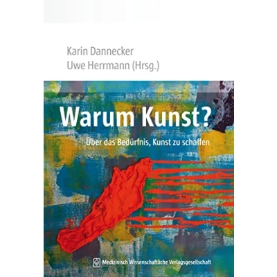 Abbildung von Warum Kunst?: Über das Bedürfnis, Kunst zu schaffen
