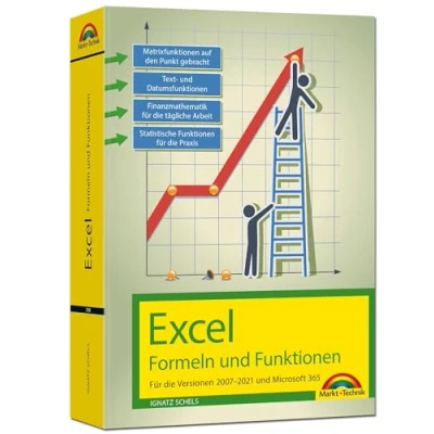 Abbildung von Excel Formeln und Funktionen Für 2021 365, 2019, 2016, 2013, 2010 2007: neueste Version. Topseller Vorauflage: die Versionen 2007 bis