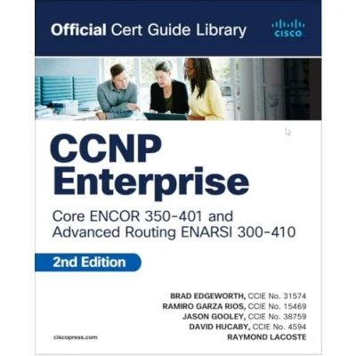 Abbildung von CCNP Enterprise Core ENCOR 350 401 and Advanced Routing ENARSI 300 410 Official Cert Guide Library (Official Guides)