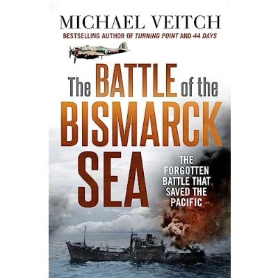 Abbildung von the Battle of Bismarck Sea: Forgotten That Saved Pacific