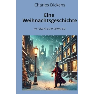 Abbildung von Eine Weihnachtsgeschichte: in einfacher Sprache (Klassiker Sprache)