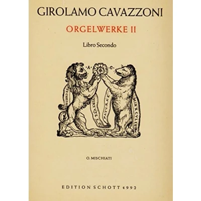 Abbildung von Orgelwerke: Libro Secondo. Band 2. Orgel.: organ. (Edition Schott)