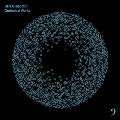 Abbildung von Bára Gísladóttir: Orchestral Works [Buch mit CD, Dolby Atmos]