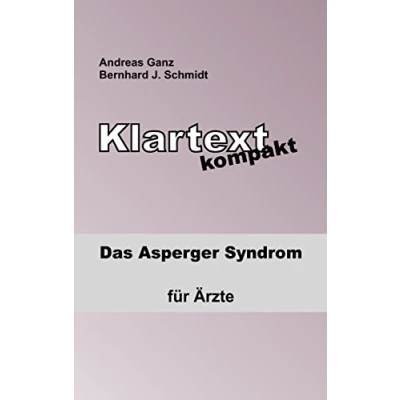 Abbildung von Klartext kompakt: Das Asperger Syndrom für Ärzte