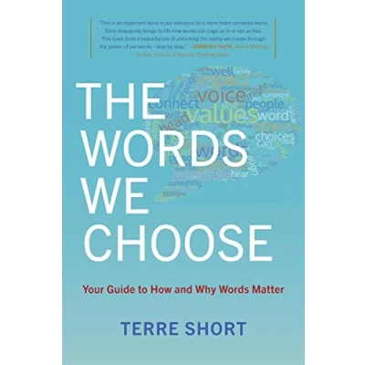 Abbildung von The Words We Choose: Your Guide to How and Why Matter