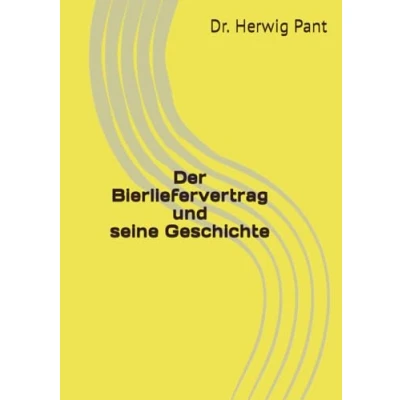 Abbildung von Der Bierliefervertrag und seine Geschichte