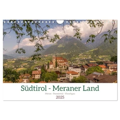 Abbildung von Südtirol Meraner Land (Wandkalender 2025 DIN A4 quer), CALVENDO Monatskalender