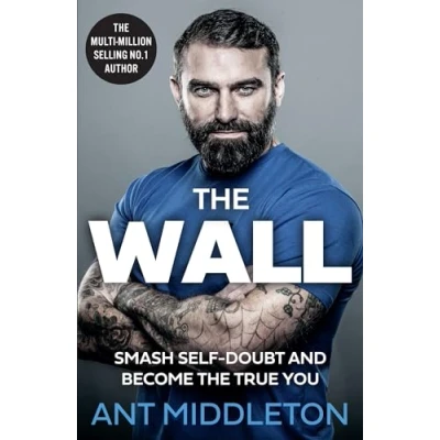 Abbildung von the Wall: Guide to Help You Smash Self Doubt and Become True