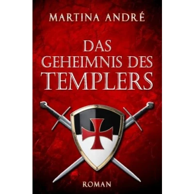 Abbildung von Das Geheimnis des Templers: Roman (Gero von Breydenbach, Band 1)