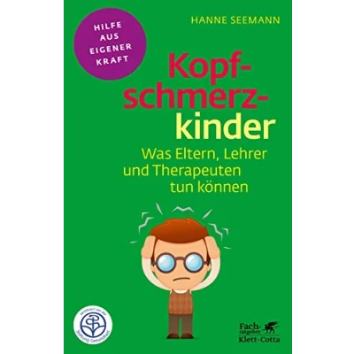 Abbildung von Kopfschmerzkinder (Fachratgeber Klett Cotta): Was Eltern, Lehrer und Therapeuten tun können Cotta: Hilfe aus eigener Kraft)
