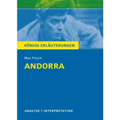 Abbildung von Königs Erläuterungen: Textanalyse und Interpretation zu Frisch. Andorra. Alle erforderlichen Infos für Abitur, Matura, Klausur Referat plus Musteraufgaben mit Lösungen
