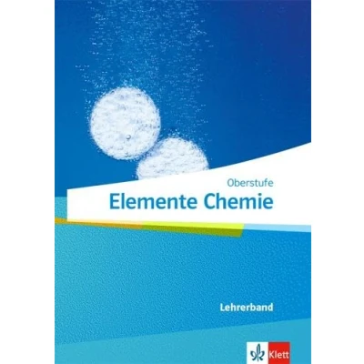 Abbildung von Elemente Chemie Oberstufe: Serviceband Klassen 11 13 (G9), 10 12 (G8)