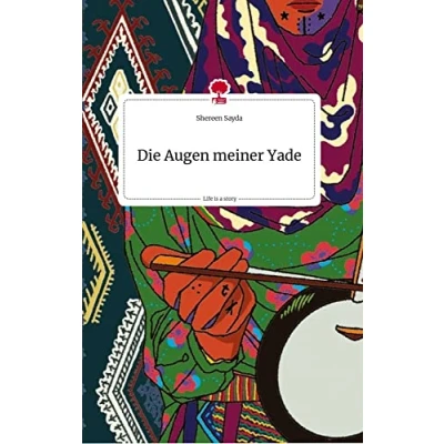 Abbildung von Die Augen meiner Yade. Life is a Story story.one
