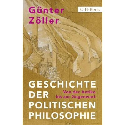 Abbildung von Geschichte der politischen Philosophie: Von Antike bis zur Gegenwart (Beck Paperback)