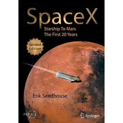 Abbildung von SpaceX: Starship to Mars The First 20 Years (Space Exploration)