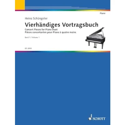 Abbildung von Vierhändiges Vortragsbuch: Eine Sammlung leichter bis mittelschwerer Originalkompositionen. Band 1. Klavier 4 händig.: ... Piano (4 hands). (Edition Schott)