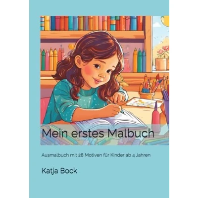 Abbildung von Mein erstes Malbuch: Ausmalbuch mit 28 Motiven für Kinder ab 4 Jahren Geschenkidee jeden Anlass Geeignet im Kindergartenalter