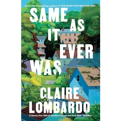 Abbildung von Same As It Ever Was: The immersive and joyful new novel from author of Reese’s Bookclub pick Most Fun We Had