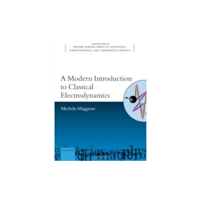 Abbildung von A Modern Introduction to Classical Electrodynamics (Oxford Master Series in Physics)
