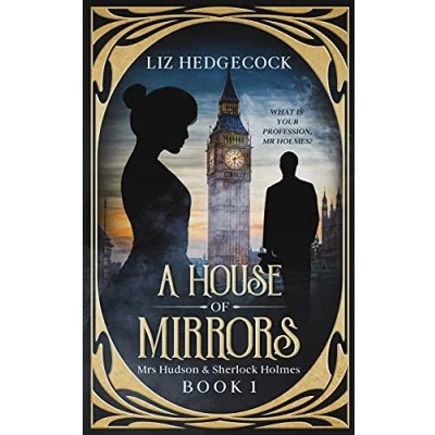 Abbildung von A House Of Mirrors (Mrs Hudson &amp; Sherlock Holmes, Band 1)