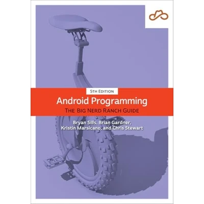 Abbildung von Android Programming: The Big Nerd Ranch Guide (Big Guides)
