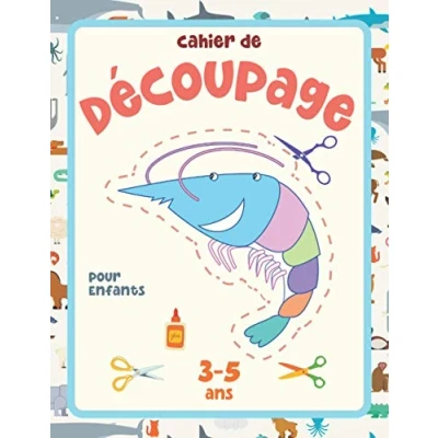 Abbildung von Cahier de Découpage pour Enfant 3 à 5 ans: Livre d&#039;Activités Enfants 4 ans.
