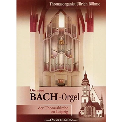 Abbildung von Die Bachorgel der Thomaskirche
