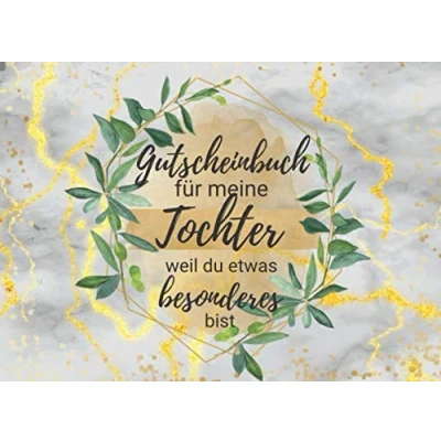 Abbildung von Gutscheinbuch für meine Tochter: weil du etwas besonderes bist 20 farbig gestaltetes Blanko Gutscheinheft zum Selbst Ausfüllen und Verschenken Das perfekte Geschenk