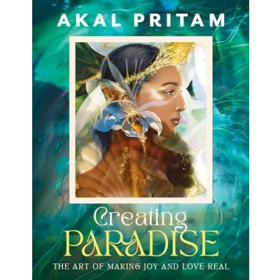 Abbildung von Creating Paradise: The art of making joy and love real