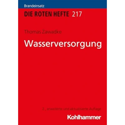 Abbildung von Wasserversorgung: Brandeinsatz (Die Roten Hefte/Ausbildung kompakt, 217, Band 217)