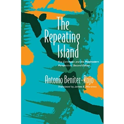 Abbildung von the Repeating Island: Caribbean and Postmodern Perspective (Post Contemporary Interventions)
