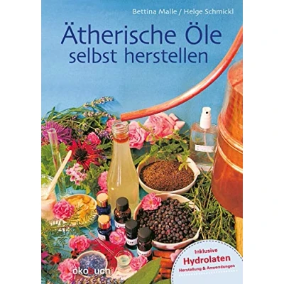 Abbildung von Ätherische Öle selbst herstellen