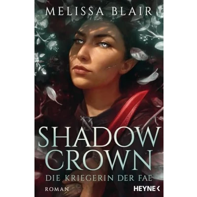 Abbildung von Shadow Crown Die Kriegerin der Fae: Roman (Broken Blade Reihe, Band 2)