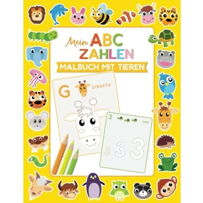 Abbildung von Mein ABC Zahlen Malbuch mit Tieren: Ideale Vorbereitung auf die 1. Klasse, Vorschule und Kindergarten (ABC Malbücher, Schreib Schwungübungen)