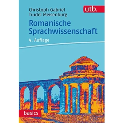 Abbildung von Romanische Sprachwissenschaft (utb basics)