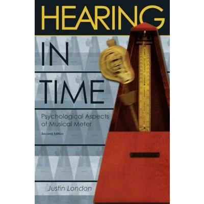 Abbildung von Hearing in Time: Psychological Aspects Of Musical Meter